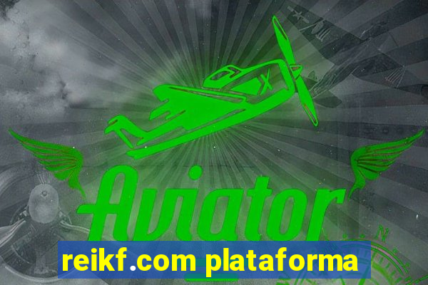 reikf.com plataforma